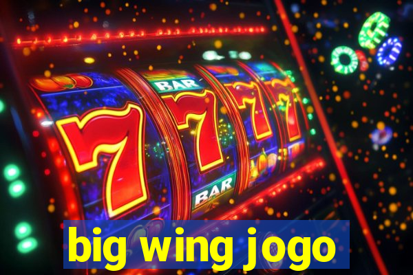 big wing jogo